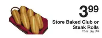 The Fresh Grocer Store baked club or steak rolls offer
