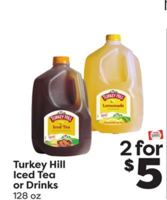 Weis Markets Turkey hill iced tea or drinks offer