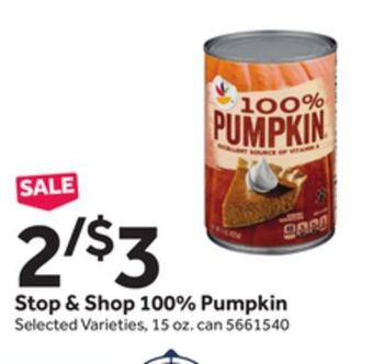 Stop&Shop Stop & shop 100% pumpkin offer