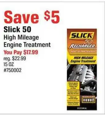 AutoZone Slick 50 high mileage engine treatment offer