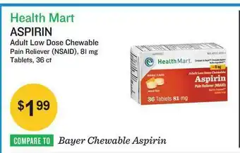 Health Mart Health Mart Aspirin Adult Low Dose Chewable offer