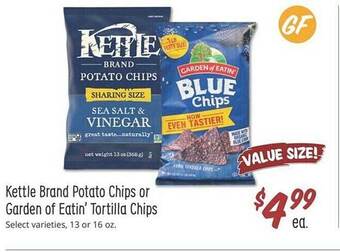 Sprouts Farmers Market Kettle brand potato chips or garden of eatin' tortilla chips offer