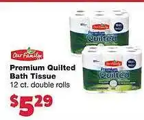 Sun Mart Our family premium quilted bath tissue offer