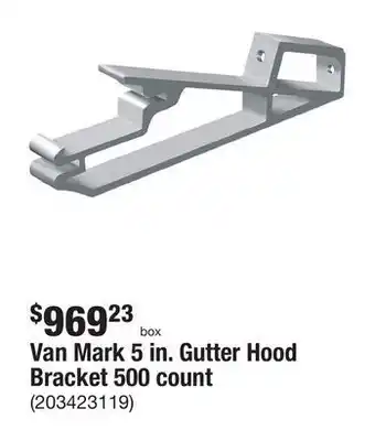 The Home Depot Van mark 5 in. gutter hood bracket 500 count offer