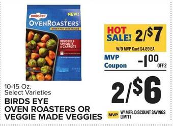 Food Lion Birds eye oven roasters or veggie made veggies offer