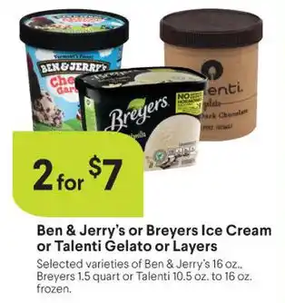 Raley's Ben & Jerry's or Breyers Ice Cream or Talenti Gelato or Layers offer