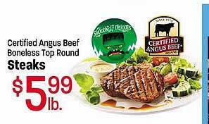 Maceys Certified angus beef boneless top round steaks offer