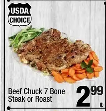 Super King Markets Beef chuck 7 bone steak or roast offer