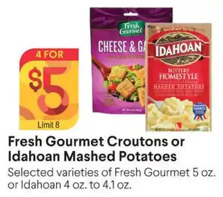 Raley's Fresh Gourmet Croutons or Idahoan Mashed Potatoes offer