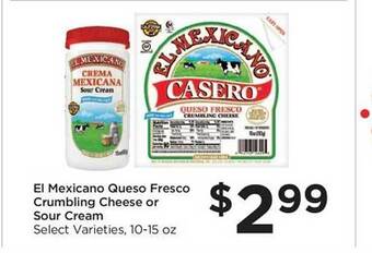 Foods Co El mexicano queso fresco crumbling cheese or sour cream offer