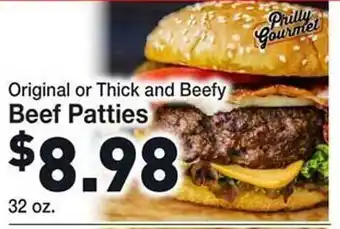 Rosauers Original or thick and beefy beef patties offer