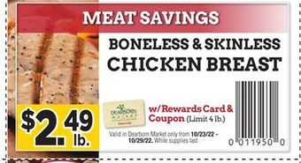Dearborn Market Boneless & skinless chicken breast offer