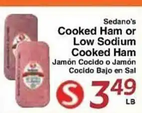 Sellers Bros Sedano's cooked ham or low sodium cooked ham offer