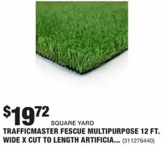 The Home Depot Trafficmaster Fescue Multipurpose 12 ft. Wide x Cut To Length Artificial Grass offer