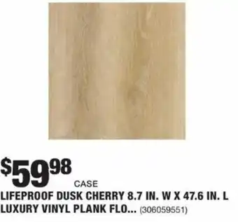 The Home Depot LifeProof Dusk Cherry 8.7 In. W x 47.6 In. L Luxury Vinyl Plank offer
