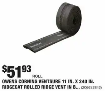 The Home Depot Owens Corning Venture 11 In. X 240 In. Ridgecat Rolled Ridge Vent offer