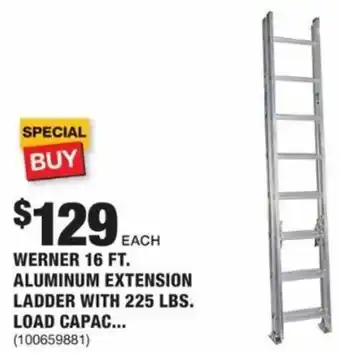 The Home Depot Werner 16 ft. Aluminum Extension Ladder With 225 LBS. offer