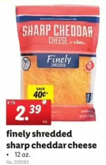 Lidl Finely Sheredded Sharp Cheddar Cheese 12 oz offer