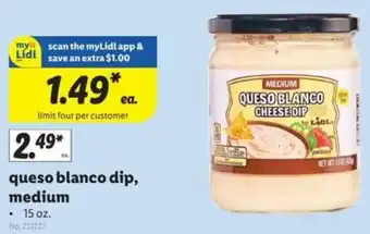 Lidl Queso Blanco Dip, Medium 15 oz offer