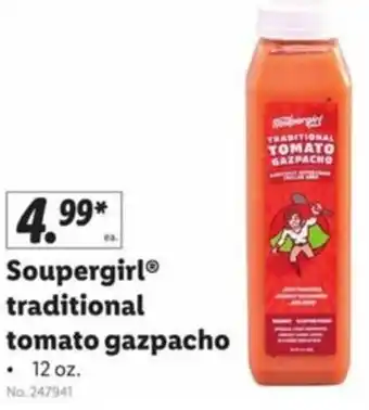 Lidl Soupergirl Traditional Tomato Gazpacho 12 oz offer