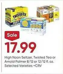 Stater Bros High noon seltzer, twisted tea or arnold palmer offer
