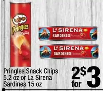 Super King Markets Pringles snack chips or la sirena sardines offer