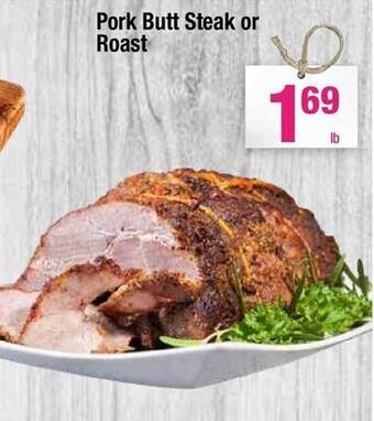 Super King Markets Pork butt steak or roast offer