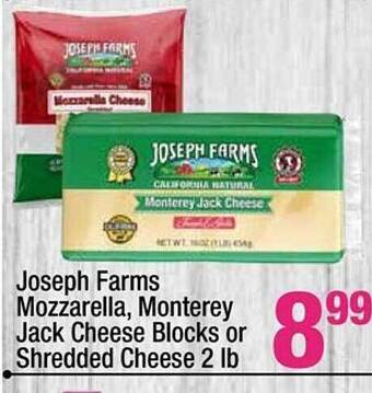 Super King Markets Joseph farms mozzarella, monterey jack cheese blocks or shredded cheese offer