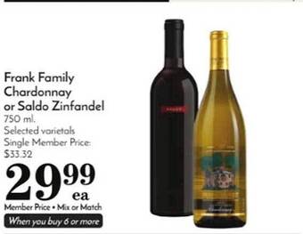 Pavilions Frank family chardonnay or saldo zinfandel offer