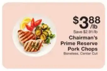Fairway Store Market Chairman's prime reserve pork chops offer