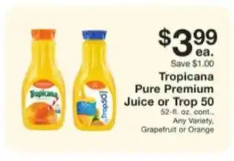 Fairway Store Market Tropicana pure premium juice or trop 50 offer