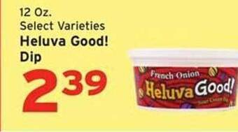 Hannaford Heluva good! dip offer
