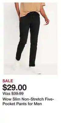 Old Navy Wow slim non-stretch five-pocket pants for men offer