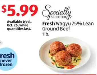 Aldi Fresh Wagyu 75% Lean Ground Beef 12 lb. offer