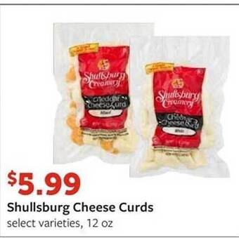 Fareway Shullsburg cheese curds offer