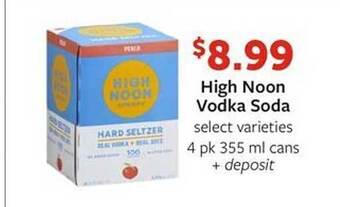 Fareway High noon vodka soda offer
