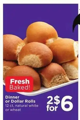 Cub Foods Dinner or dollar rolls offer