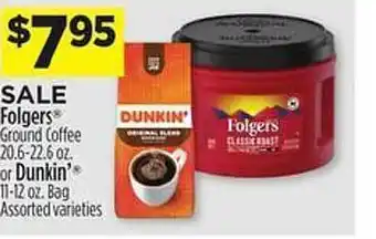 Dollar General Folgers ground coffee or dunkin' offer