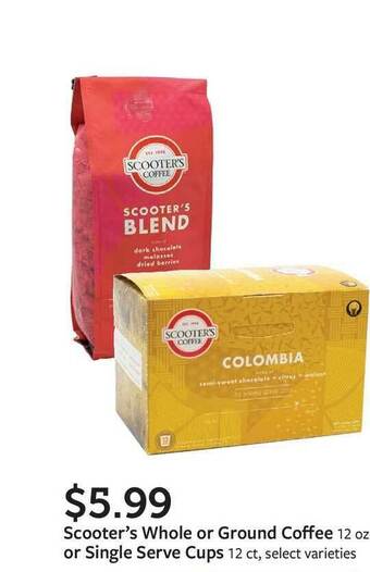 Fareway Scooter's Whole Or Ground Coffee Or Single Serve Cups offer