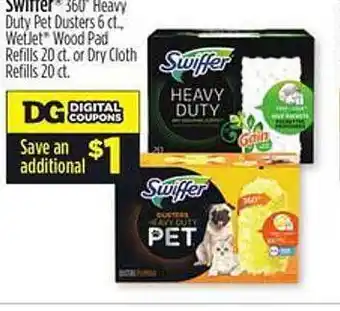 Dollar General Swiffer 360° heavy duty pet dusters, wetjet wood pad offer