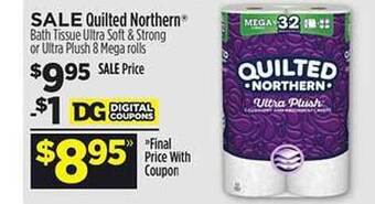 Dollar General Quilted northern bath tissue ultra soft & strong or ultra plush 8 mega rolls offer