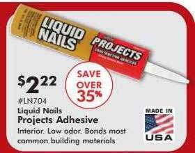 Liquid nails projects adhesive