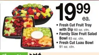 ACME Fresh cut fruit tray with dip 60 oz. ctn., family size fruit bowl 83 oz. ctn., fresh cut luau bowl 91 oz. ctn. offer
