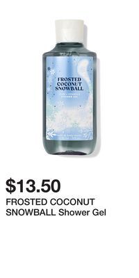 Bath & Body Works Frosted coconut snowball shower gel offer
