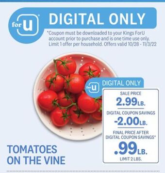 Kings Food Markets Tomatoes on the vine offer