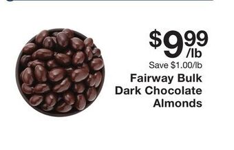 Fairway Store Market Fairway bulk dark chocolate almonds offer