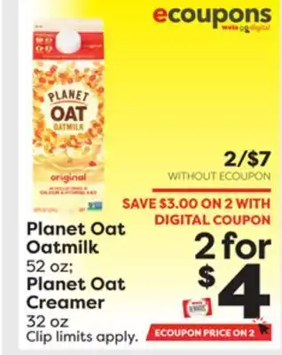 Weis Markets Planet oat oatmilk, planet oat creamer offer