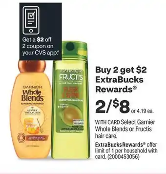 CVS Select garnier whole blends or fructis hair care offer