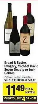 Lucky Supermarkets Bread & butter, imagery, michael david seven deadly or josh cellars offer