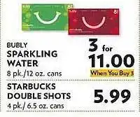 Bubly sparkling water or starbucks double shots